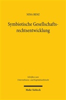 Nina Benz - Symbiotische Gesellschaftsrechtsentwicklung