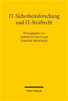 Brodowski, Dominik Brodowski, Sebastian Golla - IT-Sicherheitsforschung und IT-Strafrecht