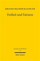 Johannes Melchior Blaschczok - Freiheit und Fairness
