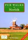 Liz Moynihan - Pub Walks in Norfolk