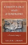 Guus H. Labooy - Christology and Atonement