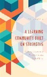 Katie Alaniz, Katie Hao Alaniz, Alaniz Katie, David Hao - Learning Community Built on Strengths