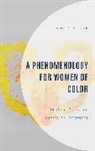 Emily S. Lee - Phenomenology for Women of Color