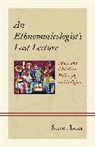 Steven Loza, Loza Steven - Ethnomusicologists Last Lecture