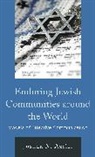 Joshua N. Azriel - Enduring Jewish Communities Around the World