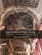 Mikael Muehlbauer - Bastions of the Cross