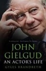 Gyles Brandreth - John Gielgud