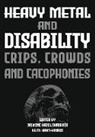 Keith Kahn-Harris, Keith (Birkbeck Kahn-Harris, Jasmine Hazel Shadrack - Heavy Metal and Disability