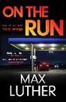 Max Luther - On The Run