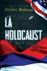 Bruce Roland - LA Holocaust