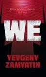 H. G. Wells, Yevgeny Zamyatin - We