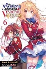 Sergio Avila, Kotei Kobayashi, Kotei Kobayashi, Riichu Riichu - The Vexations of a Shut-In Vampire Princess, Vol. 6 (light novel)