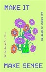 Lucy Blakiston, Annabel Hawkins, Bel Hawkins - Make It Make Sense