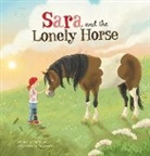 Jim Stramler, Ina Hallemans - Sara and the Lonely Horse