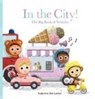 Federico Van Lunter, Federico Van Lunter - Furry Friends. In the City! The Big Book of Vehicles