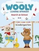 Mieke Goethals, Mieke Goethals - Wooly Learns Spanish. Search at School