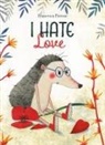 Francesca Pirrone, Francesca Pirrone - I Hate Love
