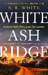 The Blair Partnership LLP, S R White, S. R. White - White Ash Ridge