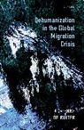 Adrienne de Ruiter, Dr Adrienne (Assistant Professor in Hum De Ruiter - Dehumanization in the Global Migration Crisis