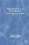 Heather A. Linville, Heather A. Vinogradova Linville, Polina Vinogradova - Digital Storytelling As Translanguaging