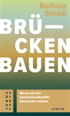 Barbara Streidl - Brücken bauen
