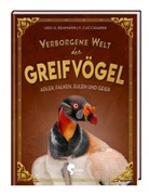 Ferruccio Cucchiarini, Udo G. Rehmann, Ferruccio Cucchiarini - Verborgene Welt der Greifvögel