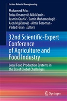 Muhamed Brka, Vedad Falan, Jasmin Grahi¿, Jasmin Grahic, Jasmin Grahic et al, Samir Muhamedagi¿... - 32nd Scientific-Expert Conference of Agriculture and Food Industry