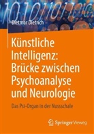 Dietmar Dietrich - Künstliche Intelligenz: Brücke zwischen Psychoanalyse und Neurologie