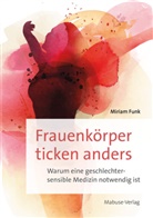 Miriam Funk - Frauenkörper ticken anders