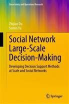 Zhijiao Du, Sumin Yu - Social Network Large-Scale Decision-Making