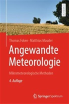 Foken, Thomas Foken, Matthias Mauder - Angewandte Meteorologie