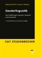 Helga Kotthoff, Damaris Nübling - Genderlinguistik