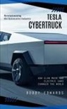 Bobby Edwards - Tesla Cybertruck