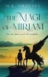 M. K. Sweeney - The Magi of Miriam