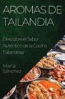 Marta Sánchez - Aromas de Tailandia
