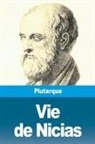 Plutarque - Vie de Nicias