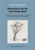 Friedrich Erich Dobberahn - Kontroverse um ein Anti-Kriegs-Buch