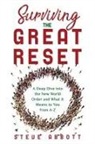 Steve Abbott - SURVIVING THE GREAT RESET