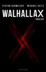 Stefan Schweizer, Michael Seitz - WalhallaX