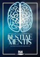 Christian von Aster, Maike Braun, Markus Cremer, Naomi Huber, Diana Menschig, Nicolas Mueller... - Bestiae Mentis