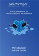 Wilhelm Finther, Marco Forestier - Data-Warehouse: Architektur, Anwendung und Optimierung