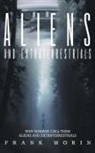 Frank Morin - Alien's and Extraterrestrial's