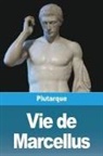 Plutarque - Vie de Marcellus