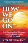 Ken Druck - How We Go On