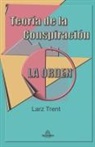 Larz Trent - Teoría de la Conspiración "La Orden"