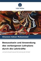 Ghazwan Adnan Muhammed - Bewusstsein und Anwendung des verborgenen Lehrplans durch die Lehrkräfte