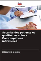 MOHAMED SHAHID - Sécurité des patients et qualité des soins - Préoccupations infirmières