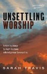 Sarah Travis - Unsettling Worship