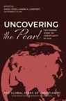 Mark A. Lamport, Timothy T. N. Lim, Amos Yong - Uncovering the Pearl