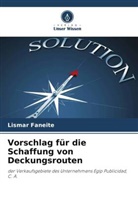 Lismar Faneite - Vorschlag für die Schaffung von Deckungsrouten